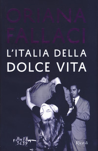 Italia_Della_Dolce_Vita_(l`)_-Fallaci_Oriana